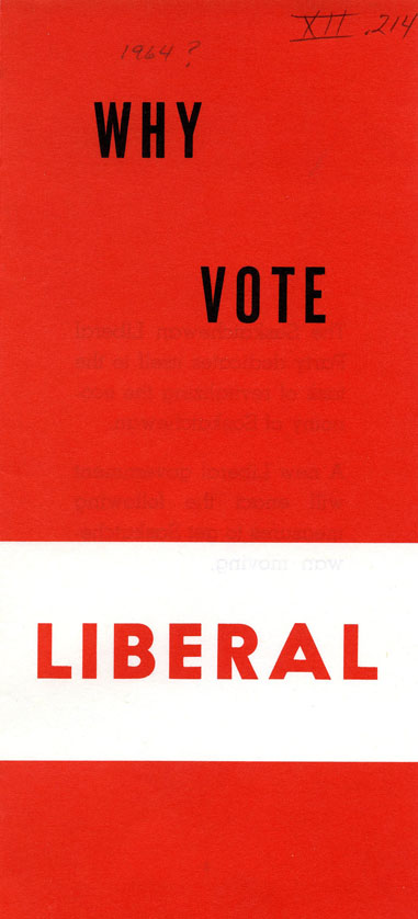 "Why Vote Liberal", [ca. 1964]